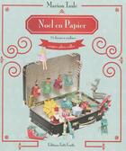 Couverture du livre « Noël en papier » de Marion Tasle aux éditions Tutti Frutti