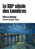 Couverture du livre « Le XXIe siècle des lumières » de Pierre Bauby aux éditions Croquant