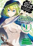 Couverture du livre « DanMachi : familia chronicle : épisode Ryu Tome 1 » de Fujino Omori et Hinase Momoyama aux éditions Ototo