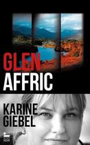 Couverture du livre « Glen Affric » de Karine Giebel aux éditions Recamier