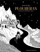 Couverture du livre « Plouheran : À vélo, de la Bretagne à l'Iran » de Del Real Isabel aux éditions Delcourt