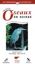Couverture du livre « Où voir les oiseaux en suisse » de Laesser/Ruegg/Sacchi aux éditions Delachaux & Niestle