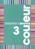 Couverture du livre « Designer's guide couleur n.3 » de Shi Bukawa Et Takaha aux éditions Flammarion