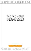 Couverture du livre « La Parole médiévale » de Kripke Saul Aaron aux éditions Minuit