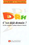 Couverture du livre « Drh C Est Deja Demain » de Henriet aux éditions Organisation