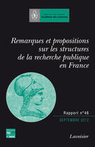 Couverture du livre « Remarques et propositions sur les structures de la recherche publique en France » de Des Sciences Académie aux éditions Tec Et Doc