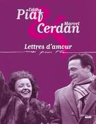 Couverture du livre « Lettres d'amour » de Edith Piaf et Marcel Cerdan aux éditions Cherche Midi