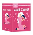 Couverture du livre « Mon calendrier 2025 - Mamie d'amour » de Gérard Schaller aux éditions Hugo Image