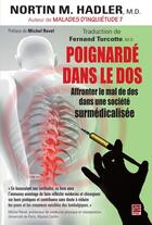 Couverture du livre « Poignardé dans le dos ; affronter le mal de dos dans une société surmédicalisée » de Nortin M. Hadler aux éditions Les Presses De L'universite Laval (pul)