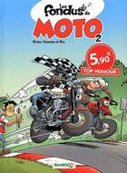 Couverture du livre « Les fondus de moto T.2 » de Christophe Cazenove et Richez Herve et Bloz aux éditions Bamboo