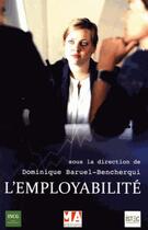 Couverture du livre « L'employabilité » de Dominique Baruel-Bencherqui aux éditions Ma