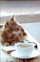 Couverture du livre « Le café chat » de Melissa Daley aux éditions City