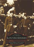 Couverture du livre « Louveciennes » de Joel Cavarero et Patrick Wilfart aux éditions Editions Sutton