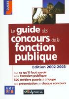 Couverture du livre « Le guide des concours de la fonction publique (édition 2002) » de Gmf aux éditions Studyrama