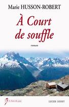 Couverture du livre « À court de souffle » de Marie Husson-Robert aux éditions Lucien Souny
