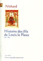 Couverture du livre « Histoire des fils de Louis le Pieux (814-843) » de Nithard aux éditions Paleo