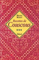 Couverture du livre « Recettes de couscous » de Magali Morsy aux éditions Edisud