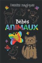 Couverture du livre « Bebes animaux » de  aux éditions Presses Aventure