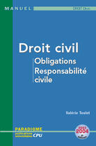 Couverture du livre « DROT CIVIL ; OBLIGATIONS ; RESPONSABILITE CIVILE » de Valerie Toulet aux éditions Paradigme Cpu