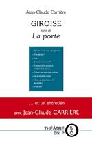 Couverture du livre « Giroise ; la porte » de Jean-Claude Carriere aux éditions Tertium