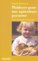 Couverture du livre « Plaidoyer pour une agriculture paysanne » de Romeo Bouchard aux éditions Ecosociete