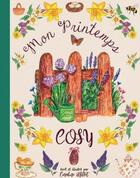 Couverture du livre « Mon printemps cosy » de Caroline Millet aux éditions From Woodland