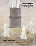 Couverture du livre « Viehof collection ; international contemporary art » de  aux éditions Snoeck