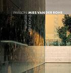 Couverture du livre « Pavillon Mies Van Der Rohe » de Josep M. Rovira et Lluis Casals aux éditions Triangle Postals