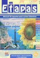 Couverture du livre « Etapa 3 ; manual de espanol para cursos intensivos ; nivel A2 ; libro del alumno + libro de ejercicios + cd » de Sonia Eusebio Hermira et Beatriz Coca Del Bosque et Elena Herrero Sanz et Macarena Sagredo Jeronimo et I De Dios Martin aux éditions Edinumen