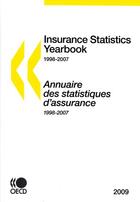 Couverture du livre « Insurance statistics yearbook, 1998-2007 ; annuaire des statistiques d'assurance 1998-2007 » de  aux éditions Ocde