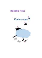 Couverture du livre « Voulez-vous ? » de Rosalie Prat aux éditions Librinova