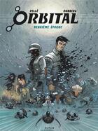 Couverture du livre « Orbital : Intégrale vol.2 : deuxième époque » de Sylvain Runberg et Serge Pelle aux éditions Dupuis
