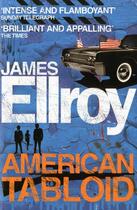 Couverture du livre « AMERICAN TABLOID » de James Ellroy aux éditions Windmill Books