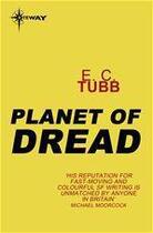 Couverture du livre « Planet of Dread » de Edwin-Charles Tubb aux éditions Victor Gollancz