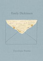 Couverture du livre « ENVELOPE POEMS » de Emily Dickinson aux éditions New Directions