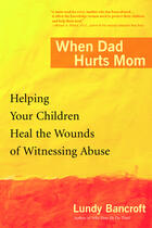 Couverture du livre « When Dad Hurts Mom » de Bancroft Lundy aux éditions Penguin Group Us