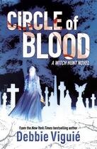 Couverture du livre « Circle of Blood » de Debbie Viguie aux éditions Penguin Group Us
