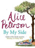 Couverture du livre « By My Side » de Peterson Alice aux éditions Quercus Publishing Digital