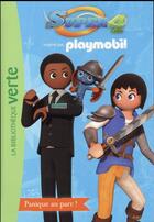 Couverture du livre « Playmobil Super 4 t.7 ; panique au parc ! » de  aux éditions Hachette Jeunesse