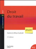 Couverture du livre « Droit du travail » de Martine Le Bihan-Guenole aux éditions Hachette Education