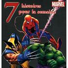 Couverture du livre « 7 histoires pour la semaine ; avec les héros de Marvel » de  aux éditions Disney Hachette