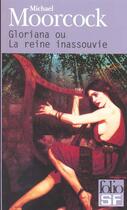 Couverture du livre « Gloriana ou la reine inassouvie » de Michael Moorcock aux éditions Gallimard