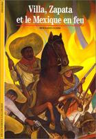 Couverture du livre « Villa, zapata et le mexique en feu » de Bernard Oudin aux éditions Gallimard