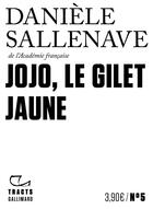 Couverture du livre « Jojo, le gilet jaune » de Daniele Sallenave aux éditions Gallimard