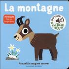 Couverture du livre « La montagne - des sons a ecouter, des images a regarder » de Marion Billet aux éditions Gallimard-jeunesse