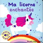 Couverture du livre « Mes licornes a toucher » de Marion Billet aux éditions Gallimard-jeunesse