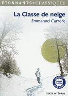 Couverture du livre « La classe de neige » de Emmanuel Carrère aux éditions Flammarion