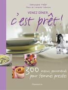 Couverture du livre « Venez dîner, c'est prêt ! » de Dominique Malet aux éditions Flammarion