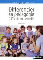 Couverture du livre « Différencier sa pédagogie à l'école maternelle ; MS/GS » de Sophie Briquet-Duhaze aux éditions Nathan