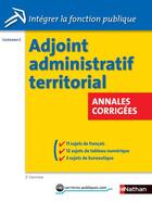 Couverture du livre « Adjoint administratif territorial ; annales corrigées (édition 2014) » de  aux éditions Nathan